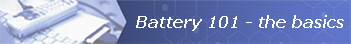 Battery 101 - the basics